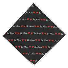 Load image into Gallery viewer, A folded black pocket square with Be Mine striped text and hearts