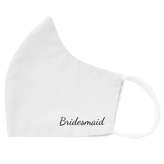 White cloth face mask with bridesmaid design